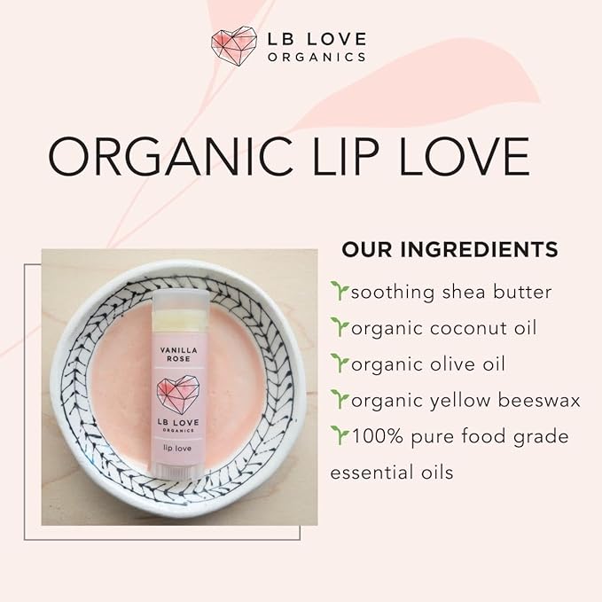 Lip Love | Organic Lip Balm | Organic beeswax and Plant Based | Natural Lip Balm (Vanilla Rose)
