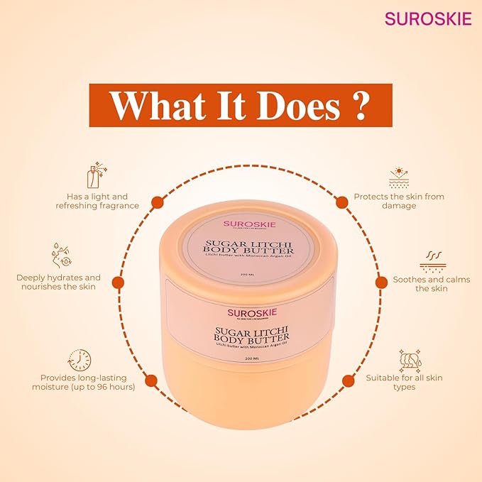 Suroskie Sugar Litchi Body Butter 200Ml | For Deep Hydration & Nourish Skin | Upto 96 Hrs | With Shea Butter, Moroccan Argan & Almond Oil | Uv Ray Protection | Dry Skin | Body Butter For Women & Men
