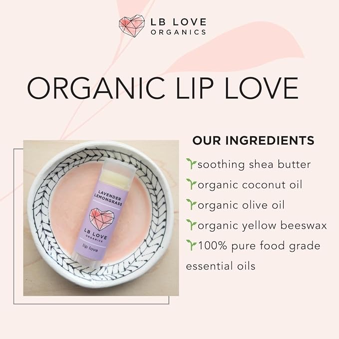 Lip Love | Organic Lip Balm | Organic beeswax and Plant Based | Natural Lip Balm (Lavender Lemongrass)