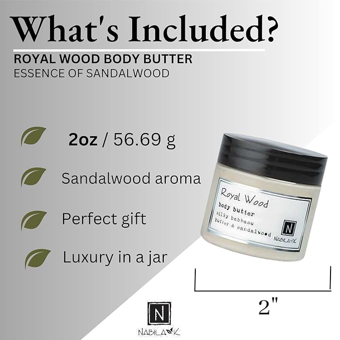Nabila K Body Butter - Daily Moisturizer for Body Care - Skin Hydrating Deep Moisturizing - Natural Ingredients - Royal Wood - 2 oz