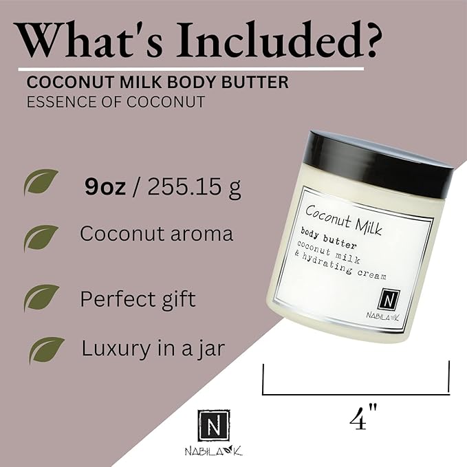 Nabila K Body Butter - Daily Moisturizer for Body Care - Skin Hydrating Deep Moisturizing - Natural Ingredients - Coconut Milk - 9 oz
