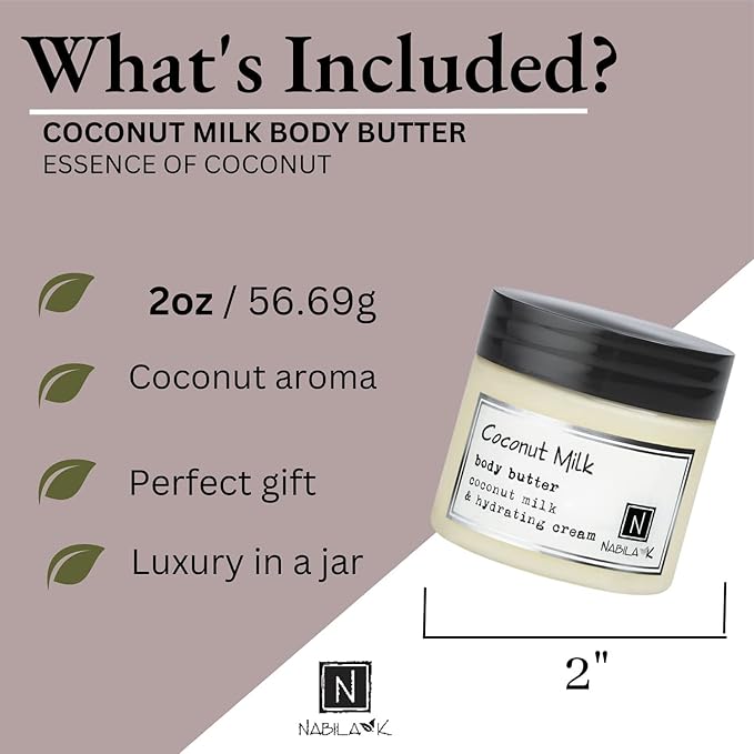 Nabila K Body Butter - Daily Moisturizer for Body Care - Skin Hydrating Deep Moisturizing - Natural Ingredients - Coconut Milk - 2 oz