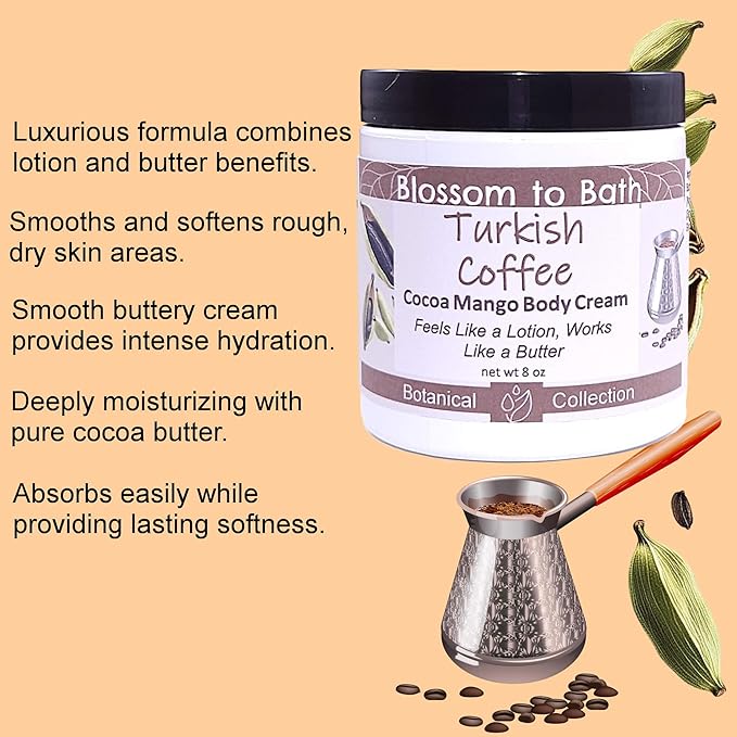 Blossom to Bath Turkish Coffee Cocoa Mango Body Cream (8 Ounce) - Natural Fragrance - Feels Like A Lotion And Works Like A Butter with a Sweetly Rich And Spicy Scent