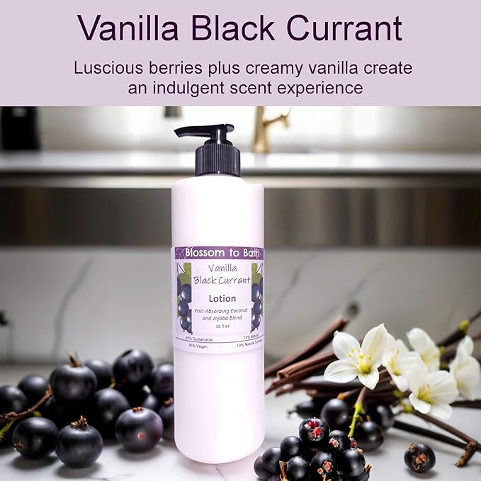 Blossom to Bath Vanilla Black Currant Lotion (16 ounce) - Natural Fragrance - Absorbs Quickly with a Sensuous Berry Scent