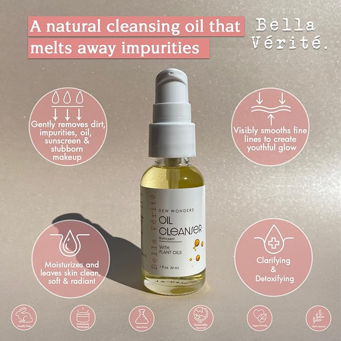 Bella Vérité.- Vegan, Dew Wonders Oil Cleanser w/Avocado, Rosehip, Almond & Apricot Oil to remove dirt, oil, sunscreen & stubborn makeup, Moisturizes, Leaves skin clean, soft & radiant, 1 Fl Oz