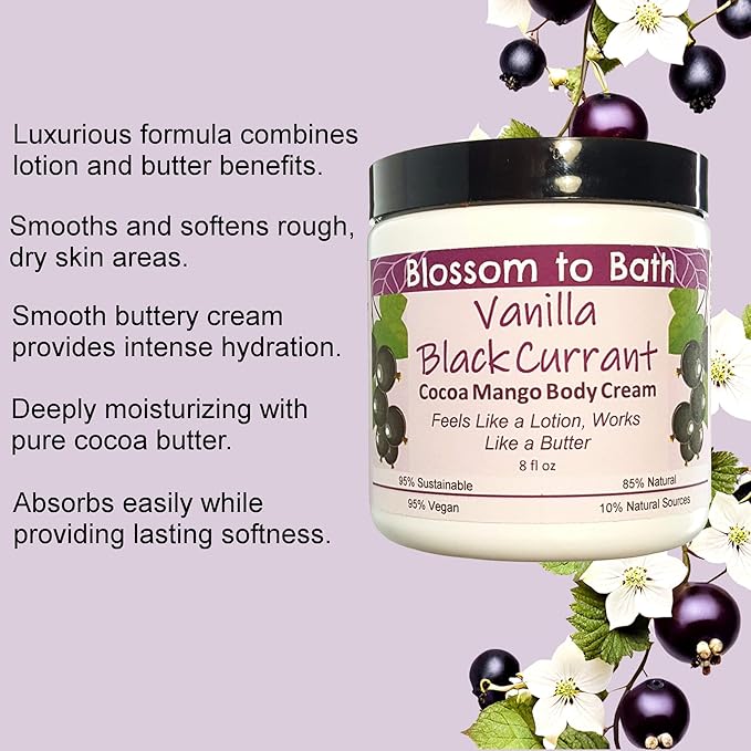 Blossom to Bath Vanilla Black Currant Cocoa Mango Body Cream (8 Ounce) - Natural Fragrance - Feels Like A Lotion And Works Like A Butter with a Sensuous Berry Scent