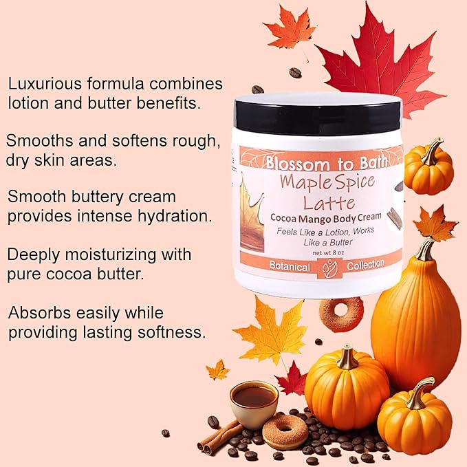 Blossom to Bath Maple Spice Latte Cocoa Mango Body Cream (8 Ounce) - Natural Fragrance - Feels Like A Lotion And Works Like A Butter with a Pumpkin Spice Latte Scent
