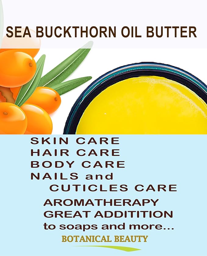 Botanical Beauty SEA BUCKTHORN OIL BUTTER Pure Natural Virgin Unrefined RAW for FACE SKIN BODY HAIR NAILS, vitamin C (8 Fl Oz)
