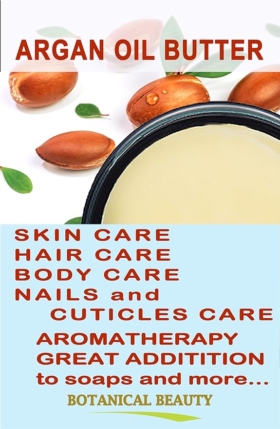 Botanical Beauty ARGAN OIL BUTTER RAW 100% Pure Natural VIRGIN UNREFINED Cold-Pressed for Face, Skin, Body, Hair, Lip, Nails. Rich in Vitamin E (4 Fl Oz)