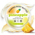 Pineapple Whipped Shea Body Butter, Natural Whipped Shea Butter for Women Dry Skin, Pineapple Scented Body Care, Gentle Hydration with Long Lasting Moisture 6.8 floz