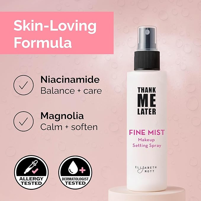 Elizabeth Mott Thank Me Later 3-in-1 Dewy Makeup Setting Spray - Hydrating & Long-Lasting Fine Mist with Niacinamide for Radiant, Glowy Skin - Lightweight, Oil-Free & Cruelty-Free Formula, 95 mL