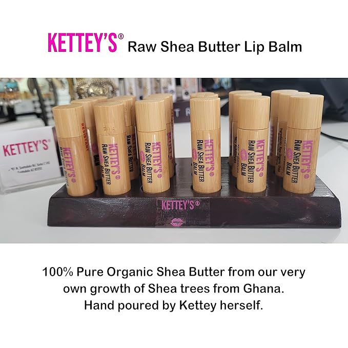 KETTEY'S 100% Pure, Raw Shea Butter Lip Balm is 100% pure organic shea butter. It comes from our very own growth of shea tress in Ghana. Each lip container is hand poured by Kettey herself.