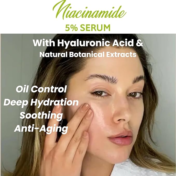 Niacinamide Serum 5% – Niacinamide Face Serum With Hyaluronic Acid, Natural Extracts – Oil Control, Pore Minimizer, Calms, Evens Skin Tone, Moisturizes, Anti-Wrinkle – 1 Oz
