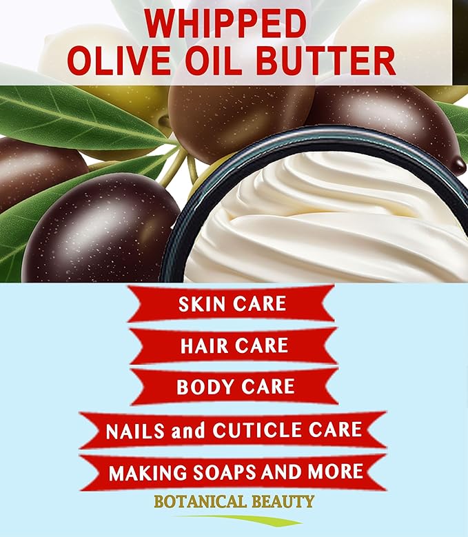 Botanical Beauty Whipped OLIVE OIL BUTTER 100% Natural Pure Organic Cocoa Butter, Shea Nut Butter, Organic Olive Oil Virgin Unrefined for FACE, SKIN, BODY, HAIR, NAILS. (8 Fl Oz)